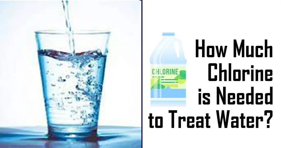 How Much Chlorine Is Needed To Treat Water