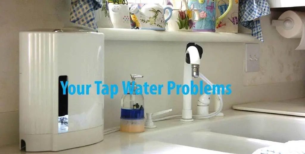 Problems with your tap water