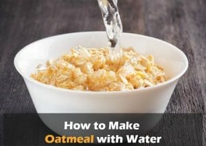 How to Make oatmeal water