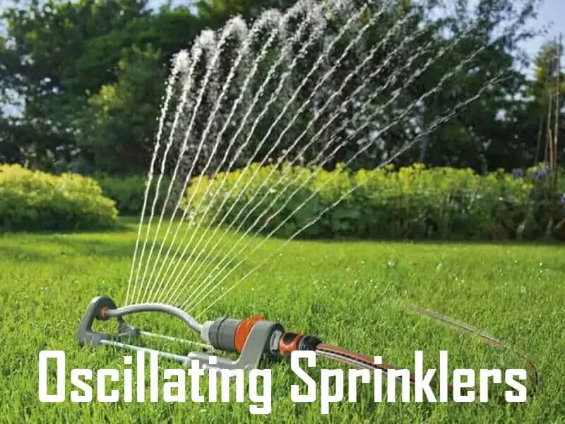 Oscillating Sprinklers