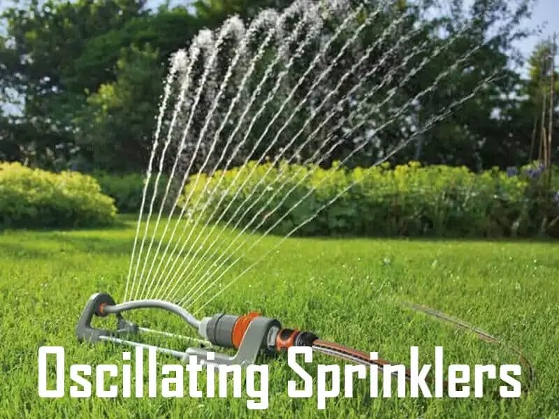 Oscillating Sprinklers Oscillating Sprinklers