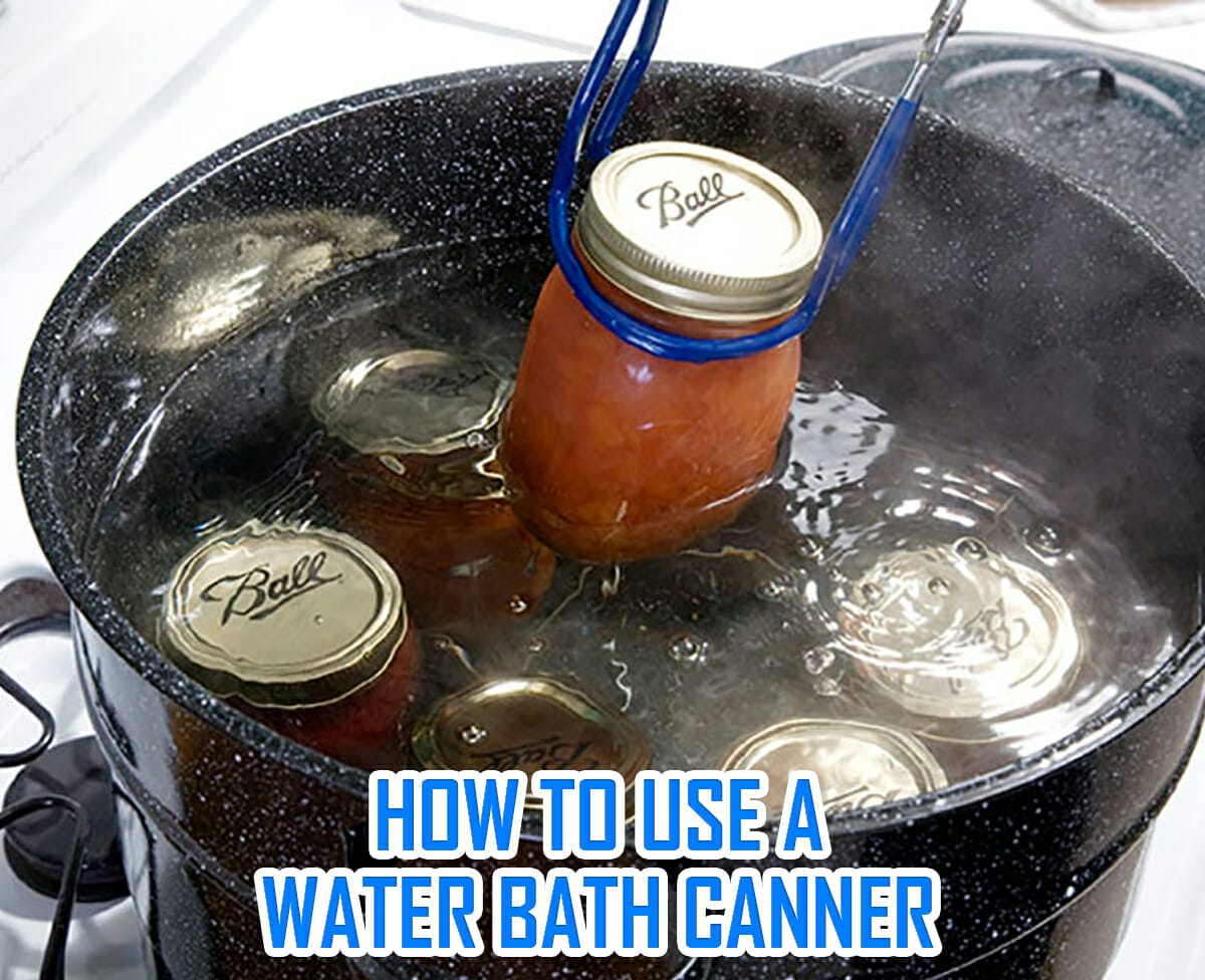 How Full Do You Fill A Water Bath Canner