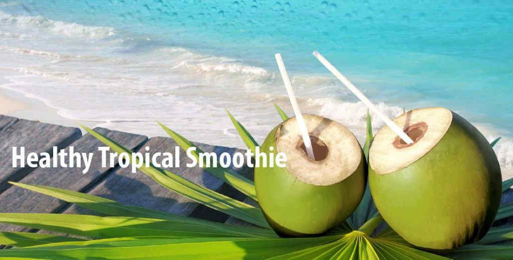 How To Make Coconut Water At Home: It’s Very Simple! 1 Healthy tropical smoothie