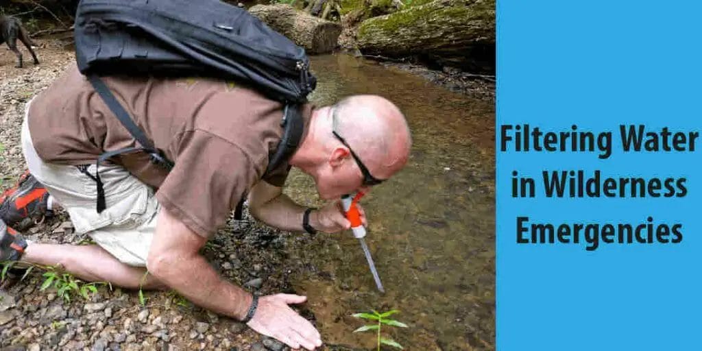 Filtering Water in Wilderness Emergencies