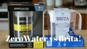 ZeroWater Vs. Brita