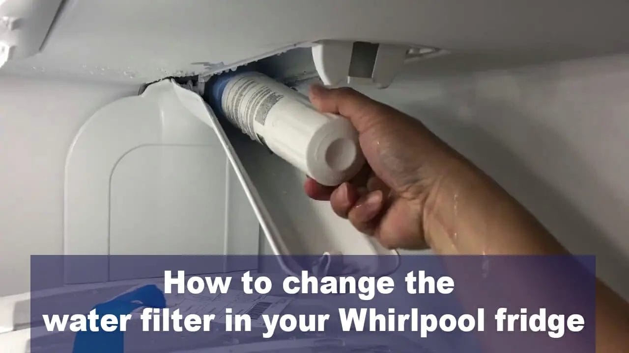 How to change the water filter in your Whirlpool fridge