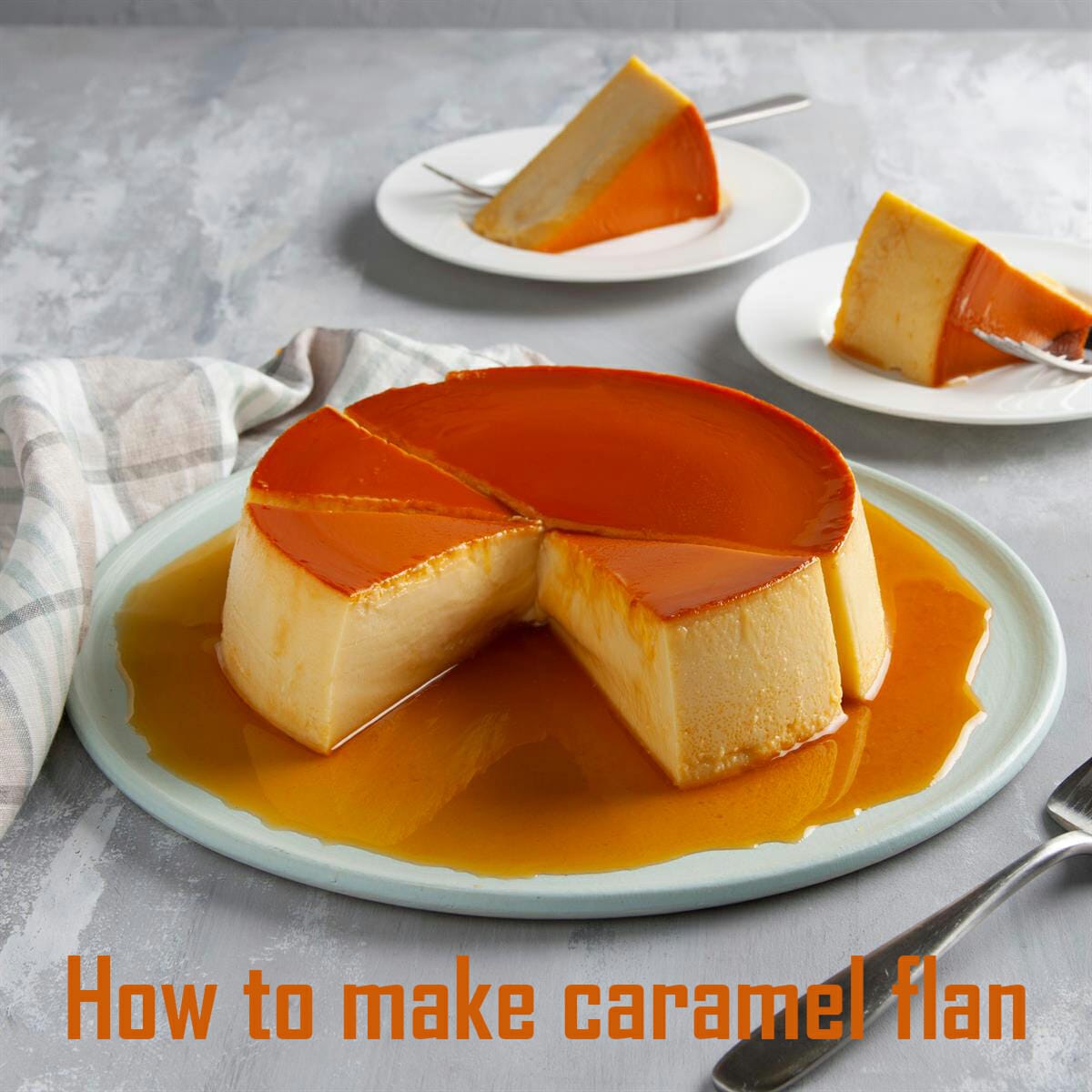 How To Make Caramel Flan Waterev How to make caramel flan waterev