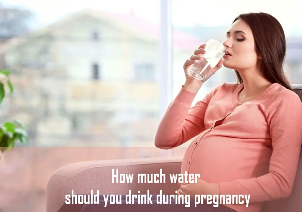 how-much-water-should-you-drink-during-pregnancy-and-what-are-the