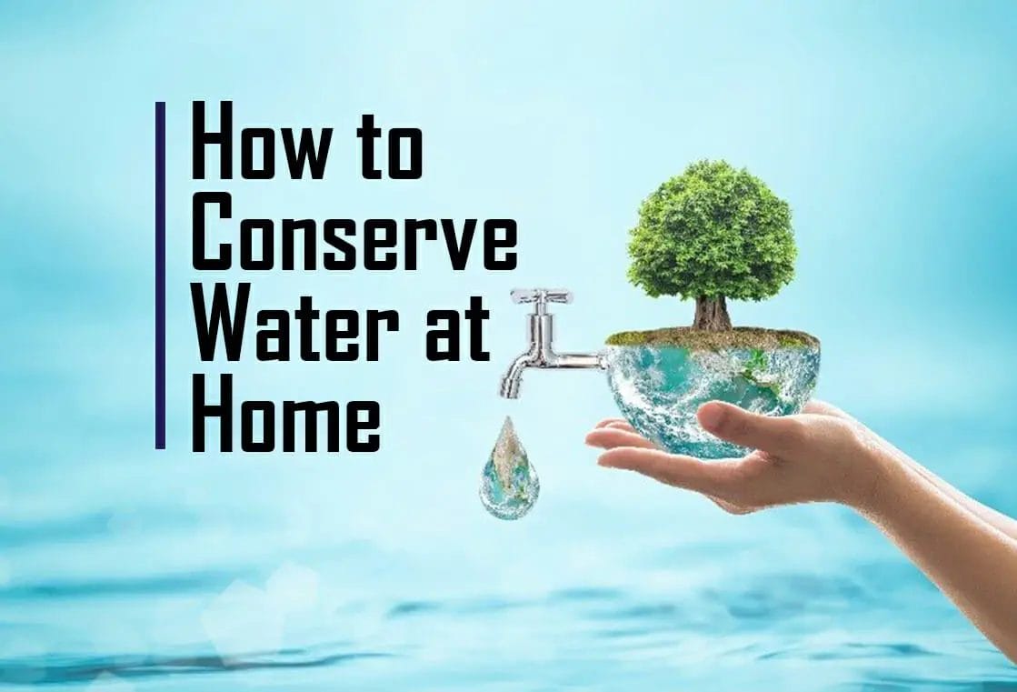 Tips How To Conserve Water At Home